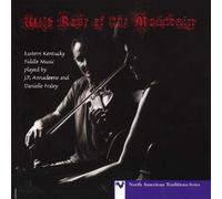 J.P. & Annadeene Fraley - Wild Rose of the Mountain