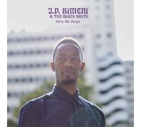 J.P. Bimeni & The Black Belts - Give Me Hope [VINYL]