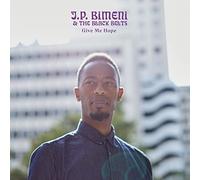 J.P. Bimeni & The Black Belts - Give Me Hope [VINYL]