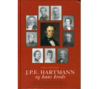 J P E Hartmann og hans kreds : Volume 4 -- En komponistfamilies breve 1780-1900