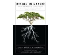 J. Peder Zane Adrian Bejan Design in Nature (Paperback)