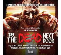 J.R. Bookwalter - The Dead Next Door (Expanded Original Motion Picture Soundtrack)