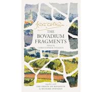 J.R.R. Tolkien - Bovadium Fragments Together with the Origin of B - E245z