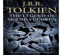 J. R. R. Tolkien Legend of Sigurd & Gudrun Paperback Book J. R. R. Tolkien Multicolor