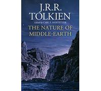 J.R.R. Tolkien - Nature of Middle-earth - Hardback - H245z