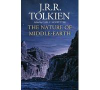 J. R. R. Tolkien The Nature of Middle-earth (Hardback)
