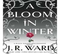 J. R. Ward A Bloom in Winter Paperback Book J. R. Ward Multicolor