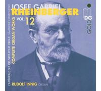 J. Rheinberger - Complete Organ Works 12