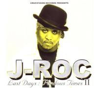 J-Roc - Last Days: Perilous Times 2