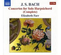 Farr - J.S Bach: Concertos for Solo Harpsichord