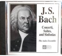 J.S. Bach Concerti, Suites, and Sinfonias