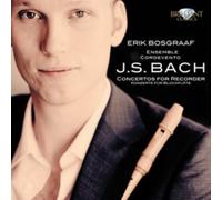 J.S. Bach: Concertos for Recorder