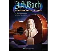 J.S. Bach for Fingerstyle Ukulele Johann Sebastian Bach Ukulele Book [Softcover