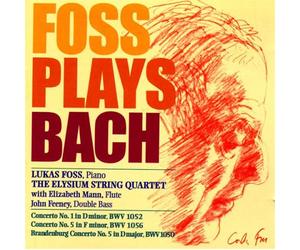 J.S. Bach - Foss Plays Bach: Pno Cto #1 in D minor BWV 1052