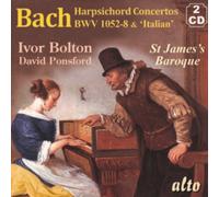Bach: Harpsichord Concertos, BWV 1052-8 & 'Italian'