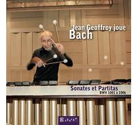 J.S. BACH/JEAN GEOFFROY - Jean Geoffroy Joue Bach: Sonates Et Partitas