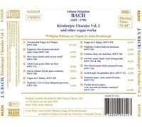 J.S. BACH: KIRNBERGER CHORALES VOL. 2 AND OTHER ORGAN WORKS NEW CD