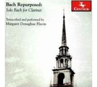 J.S. BACH/MARGARET DONAGHUE FLAVIN: BACH REPURPOSED: SOLO BACH FOR CLARINET - CD