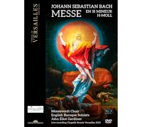 English Baroque Soloists - Johann Sebastian Bach: Messe en si mineur h-moll [Video]