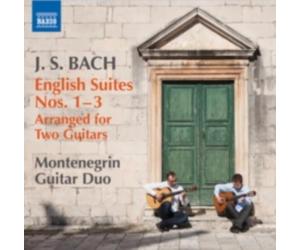 J.S. BACH/MONTENEGRIN GUITAR DUO: ENGLISH SUITES ARRANGED FOR TWO GUITARS N - CD