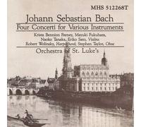 J. S. Bach - Orchestra Of St. Lukes-Krista Bennion Feeney, Mayuki Fukuhara, Naoko Tanaka, Eriko Sato: Violins Robert Wolinsky:Harpsichord-Stephen Taylor:Oboe-J. S. Bach Four Concerti for Various Instruments (UK Import)