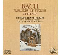 J.S. Bach: Preludes et Fugues Chorals