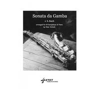 J.S. Bach: Sonata Da Gamba (Sonata No. 2 in D Major) for Bb Saxophone (Soprano/Tenor) and Piano, Saxtet SAX014
