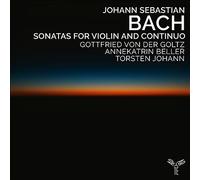 Goltz, Gottfried Von Der - Johann Sebastian Bach: Sonatas For Violin And Continuo