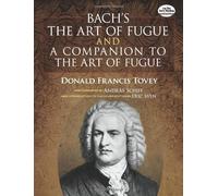 [(J. S. Bach: The Art of Fugue/A Companion to the Art of Fugue)] [ Edited by Donald Francis Tovey, Foreword by Andras Schiff, Introduction by Eric Wen ] [August, 2013]