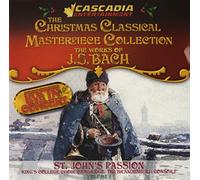 J.S. Bach - The Christmas Classical Masterpiece Collection, The Works of J.S. Bach, St. John's Passion