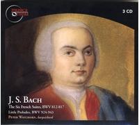 J.S. BACH/WATCHORN - Six French Suites BWV 812-817 Little Preludes