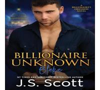 J. S. Scott Billionaire Unknown: The Billionaire's Obsession ~ Blake Paperback J. S. Scott Multicolor