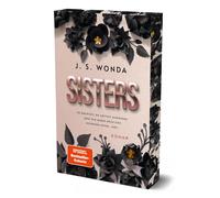 J. S. Wonda Sisters: Exklusiver Farbschnitt, nur solange der Vorrat (Paperback)
