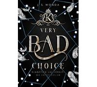 J. S. Wonda Very Bad Choice Kingston University, Die Entscheidung (Bu (Hardback)