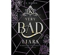 J. S. Wonda Very Bad Liars: Spring Break, 2. Semester (Dark Bully Re (Paperback)