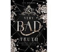 J. S. Wonda Very Bad Truth Kingston University, Graduation Gala (Reve (Hardback)