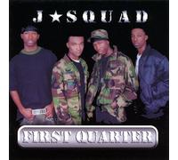 J Squad - First Quarter