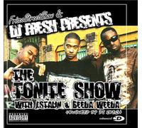 J Stalin & Beeda Weeda - Tonite Show