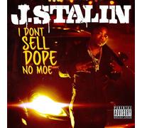 J. Stalin : I Don't Sell Dope No Moe CD (2023) NEW FREE Shipping, Save £s