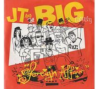 J T And The Big Family - Foreign Affair