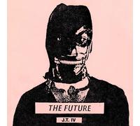 J.T.IV - The Future [VINYL]