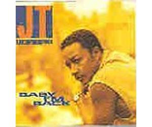 J.T. Taylor - Baby I'm Back