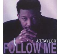 J.T. Taylor - Follow Me