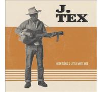 J. Tex : Neon Signs & Little White Lies VINYL 12" Album Coloured Vinyl (2020)