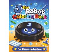 J the Robot Coloring Book Vol 1