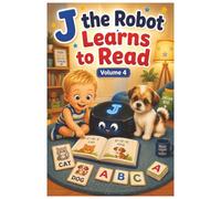 J the Robot Learns to Read
