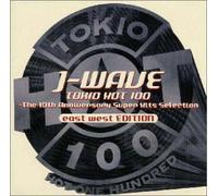 J-Wave Tokio Hot 100-10Th Anniversary
