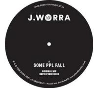 J. Worra - Some Ppl Fall + David Penn Remix [VINYL]