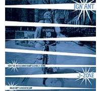 J-Zone - Ign'ant (UK Import)