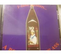 J-Zone Presents.....A Bottle of Whup Ass